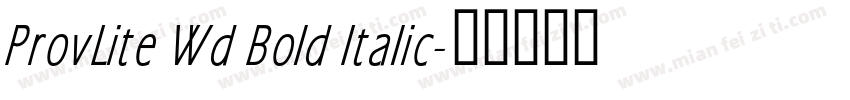 ProvLite Wd Bold Italic字体转换